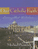 Our Catholic Faith: Living What We Believe