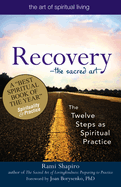 Recovery-the Sacred Art