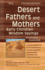 Desert Fathers and Mothers: Early Christian Wisdom Sayings_Annotated & Explained (Skylight Illuminations)