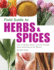 Field Guide to Herbs & Spices: How to Identify, Select, and Use Virtually Every Seasoning on the Market