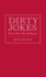Dirty Jokes Every Man Should Know