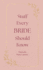 Stuff Every Bride Should Know (Stuff You Should Know)