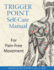 Trigger Point Self-Care Manual: for Pain-Free Movement