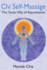 Chi Self-Massage: the Taoist Way of Rejuvenation