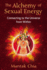 The Alchemy of Sexual Energy: Connecting to the Universe From Within
