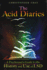 The Acid Diaries: a Psychonauts Guide to the History and Use of Lsd