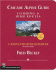 Cascade Alpine Guide: Rainy Pass to Fraser River: Climbing & High Routes (Cascade Alpine Guide; Climbing and High Routes)