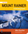 Mount Rainier Climbing Guide 3e: a Climbing Guide