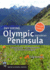 Day Hiking Olympic Peninsula, 2nd Edition: National Park / Coastal Beaches / Southwest Washington