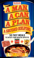 A Man, a Can, a Plan, a Second Helping