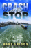 Crash Stop Format: Paperback