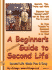A Beginner's Guide to Second Life Version 1.1