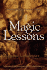 Magic Lessons (Magic Or Madness)
