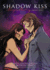 Shadow Kiss (Vampire Academy)
