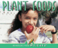 Plant Foods (Readers for Writers-Emergent)