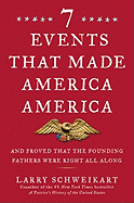 Seven Events That Made America America