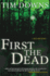 First the Dead (Bug Man Series #3)