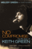 No Compromise: the Life Story of Keith Green (Legacy Edition-Updated and Expanded)