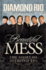 Beautiful Mess