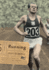 Running: a Novel