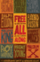 Free All Along: the Robert Penn Warren Civil Rights Interviews