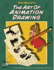 Don Bluth's Art of Animation Drawing