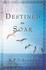 Destined to Soar