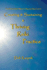 The Reluctant Reiki Master's Step-By-Step Guide to Creating and Sustaining a Thriving Reiki Practice