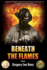 Beneath the Flames (Pb)