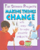 Making Things Change (Science for Fun)