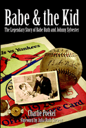 Babe & the Kid