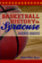Basketball History in Syracuse: Hoops Roots
