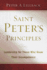 Saint Peter's Principles: Leadership for Those Who Already Know Their Incompetence