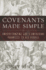 Covenants Made Simple: Understanding God's Unfolding Promises to His People