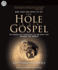The Hole in Our Gospel: What Does God Expect of Us? the Answer That Changed My Life and Might Just Change the World
