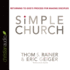 Simple Church: Returning to God's Process for Making Disciples