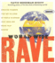 World Wide Rave: Creating Triggers That Get Millions of People to Spread Your Ideas and Share Your Stories