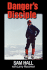 Danger's Disciple