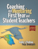 Coaching & Mentoring First-Year and Student Teachers