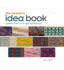 The Weaver's Idea Book: Creative Cloth on a Rigid Heddle Loom