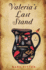 Valeria's Last Stand: a Novel