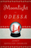 Moonlight in Odessa: a Novel