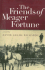 The Friends of Meager Fortune
