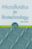 Microfluidics for Biotechnology, Second Edition