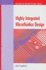 Highly Integrated Microfluidics Design (Integrated Microsystems)