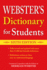 Webster's Dictionary for Students, Sixth Edition, Newest Edition