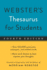 Webster's Thesaurus for Students, Fourth Edition, Newest Edition