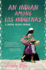An Indian Among Los Ind�genas: a Native Travel Memoir