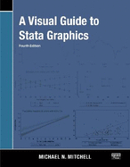 Visual Guide to Stata Graphics, 4th Edition