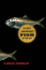 The Most Important Fish in the Sea: Menhaden and America (Shearwater)